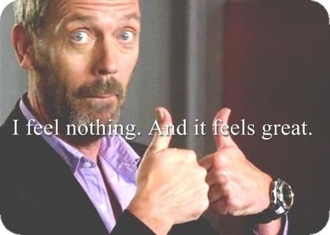 Dr. House quote Dr House Quotes, House Md Funny, House Md Quotes, Dr Gregory House, House And Wilson, Everybody Lies, Gregory House, The Office Show, House Quotes