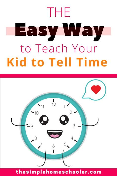 Teaching Clocks To Kindergarten, How To Teach Telling Time, Learning To Tell Time Free Printable, How To Tell The Time, Time Learning Activities, Teaching How To Tell Time, Teaching Time To Preschoolers, Preschool Clock Activities, Learning To Tell Time For Kids