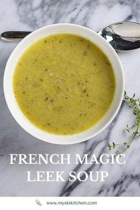 French women drink this diet soup when they want to slim down for an event - leeks are a natural diuretic. Magic Leek Soup, Magic Soup, Leeks Soup Recipes, Diet Soup, French Soup, Leek Recipes, Magical Transformation, Natural Diuretic, Leek Soup