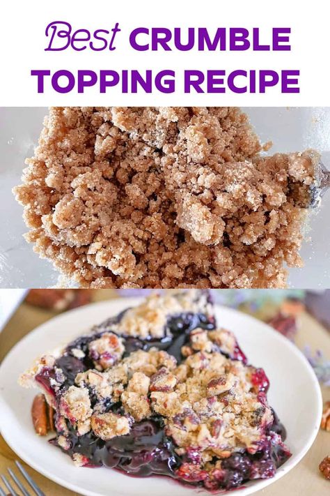 Enhance desserts with this simple-yet-divine easy homemade crumble topping recipe! Use butter, flour, brown sugar & add-ins like cinnamon, vanilla, ginger and coffee to perfect your recipes. This simple crumble topping is perfect for apple pie, blueberry muffins, apple crisps, peach pie and a whole host of other delicious cake recipes. Apple Pie Crumble Topping Recipe With Oats, Pie Crumble Recipe, Brown Butter Crumble, Blueberry Crumble Topping, Fruit Cobbler Recipes Crumble Topping, Gf Crumble Topping, Easy Oat Crumble Topping, Quick Crumble Topping, Oatmeal Cobbler Topping