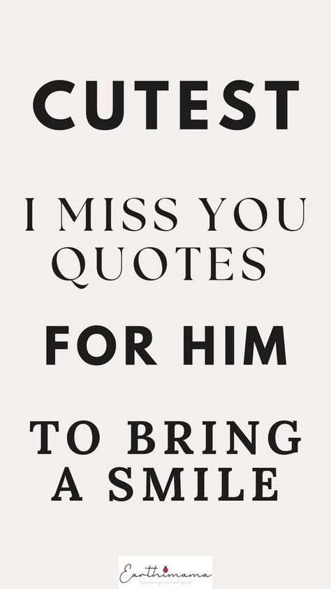 Cutest I miss you quotes for him or her to bring a smile Miss You So Much Quotes For Him, Cute Missing You Quotes For Him, Miss Husband Quotes, Miss Boyfriend Quotes, Miss My Person Quotes, Miss You Message For Husband, I Miss You In Different Words, Missing You Gifts For Him, When I Miss You Quotes