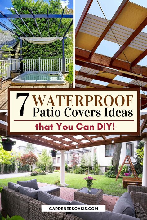 DIY Pergola Cover Ideas: 7 Ways To Protect Your Patio From Sun and Rain - Gardener's Oasis Pergola Cover Ideas, Gazebo Diy, Waterproof Pergola, Pergola Cover, Diy Patio Cover, Shade Sail Installation, Covered Backyard, Pergola Shade Cover, Shade Ideas