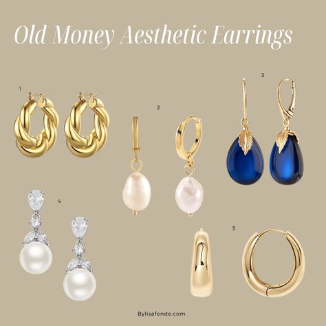 Old Money Aesthetic Jewelry: The Ultimate Guide - By Lisa Fonde Classy Jewellery Aesthetic, Old Money Pearls Outfit, Fashion Earrings 2023, Pearl Earrings Old Money, Elegant Earrings Classy Gold, Old Money Jewelry Gold, Old Money Pearl Necklace, Necklaces Old Money, Old Money Jewelry Earrings