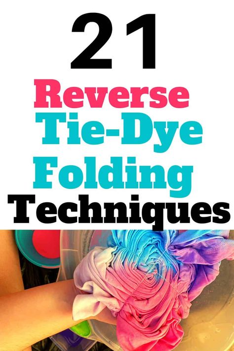 21 Reverse Tie Dye Folding Techniques with Pictures - Paper Flo Designs The Dye Techniques, Reverse Tie Dye Folding Techniques, Reverse Tye Dye Patterns Diy, Reverse Tye Dye Patterns, Bleach Tie Dye Techniques, Tie Dye Folding Techniques Tutorials, Reverse Tie Dye Patterns Techniques, Tie Dye Reverse, Spray Tie Dye Techniques