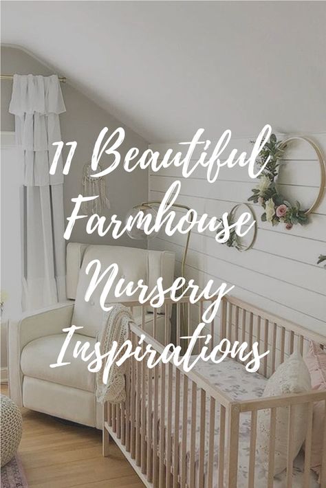 Gorgeous farmhouse nursery inspirations plus everything you need to get the look including the best bedding, cribs, curtains, art, rugs, wreaths and so much more! #nursery #nurserydecor #nurseryart #nurseryideas #nurserydesign #nurserywallart #nurseryinspiration Nursery At Grandparents House, Grandparent Nursery Ideas, Grandparents Nursery Ideas, Nursery Ideas For Grandparents House, Nursery Ideas Farmhouse, Rustic Farmhouse Nursery, Farmhouse Nursery Ideas, Modern Farmhouse Nursery, Farmhouse Nursery Decor