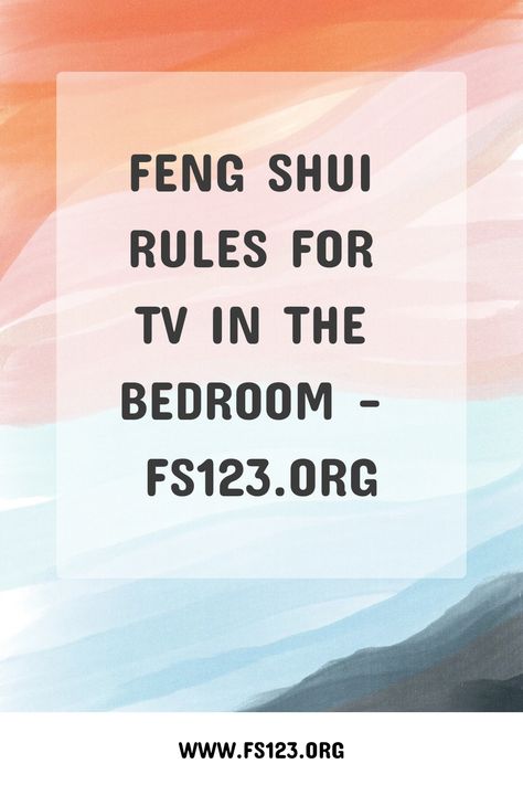 Discover the Feng Shui rules for having a TV in your bedroom and how they can help create balance and harmony. Feng Shui Fire Element Decor, Feng Shui House Layout, Feng Shui Wallet, Tv In The Bedroom, Feng Shui Layout, Feng Shui Directions, Feng Shui Mirrors, Feng Shui Kitchen, Feng Shui Paintings