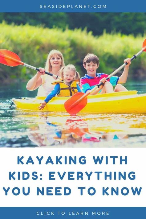 Kayaking With Kids: Everything You Need To Know Kayaking Essentials, Kayaking Aesthetic, Kayaking With Kids, Kayak For Beginners, Kayaking Outfit, Boating Tips, Kayaking Tips, Kayaking Gear, Kayak Camping