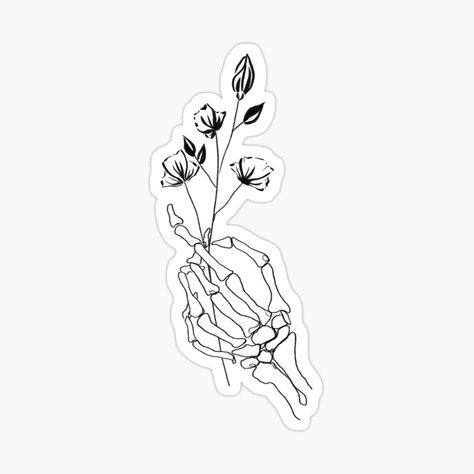 Get my art printed on awesome products. Support me at Redbubble #RBandME: https://www.redbubble.com/i/sticker/Skeleton-hand-holding-flowers-print-with-a-quote-by-Therahafart/54016160.EJUG5?asc=u Skeleton Hand Holding Rose Tattoo, Hand Holding Flower Drawing, Skeleton Hand Holding Flower, Hand Holding Flower, Skeleton Hands Drawing, Skeleton Hand Holding, Rose Tattoo Stencil, Hands Holding Flowers, Skull Hand Tattoo