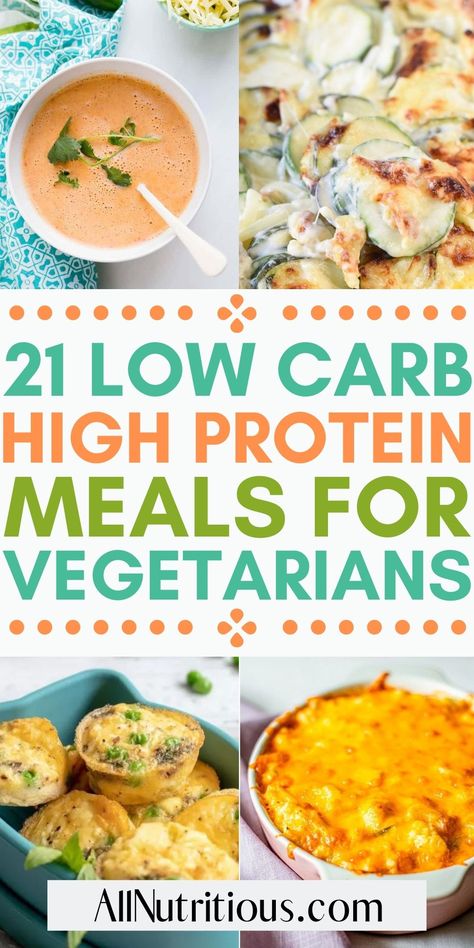 Low Carb Vegetarian Meals, Meals For Vegetarians, High Protein Low Carb Vegetarian, Low Carb High Protein Meals, Protein Vegetarian Recipes, High Protein Vegetarian, Low Carb Meal Ideas, Protein Vegetarian, High Protein Vegetarian Recipes