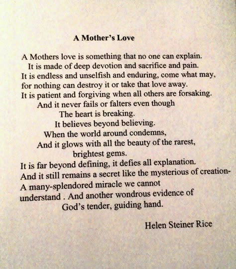 The Love Of A Mother Quotes, Poetry About Mothers Love, Strength Of A Mother Quotes, Powerful Mother Quotes, Divine Mother Quotes, Poems About Moms Quotes, Mothers Unconditional Love Quotes, A Mother’s Love, Quotes About A Mothers Love