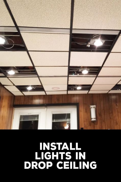 How to Install Lights in Drop Ceiling Hanging Lights From Drop Ceiling, Lights In Drop Ceiling, Drop Ceiling Replacement Ideas, Drop Ceiling Lighting Ideas, Install Can Lights, White Tin Ceiling Tiles, White Tin Ceiling, Drop Ceiling Ideas, Drop Ceiling Makeover