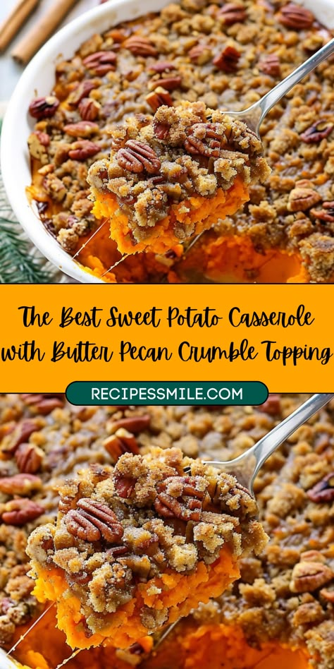 This Sweet Potato Casserole with Butter Pecan Crumble Topping is the ultimate comfort food for any holiday or special occasion. Creamy, smooth sweet potatoes are combined with a crunchy, buttery pecan crumble, creating the perfect balance of flavors and textures. Whether served as a side dish or dessert, this recipe will be a crowd-pleaser, bringing warmth and flavor to your table. Sweet Potato Casserole Crunchy Topping, Southern Sweet Potatoes Casserole, Sweet Potato Casserole Sweetened Condensed Milk, Southern Sweet Potato Casserole Pecans, Whipped Sweet Potato Casserole, Yam Casserole With Pecans, Loaded Sweet Potato Casserole, Sweet Potato Casseroles, Topping For Sweet Potato Casserole