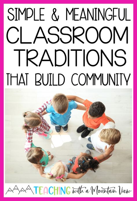 Classroom Traditions, Classroom Community Building Activities, Classroom Family, Classroom Community Activities, Build Classroom Community, Community Building Activities, Positive Classroom Environment, Behavior Management Strategies, Building Classroom Community