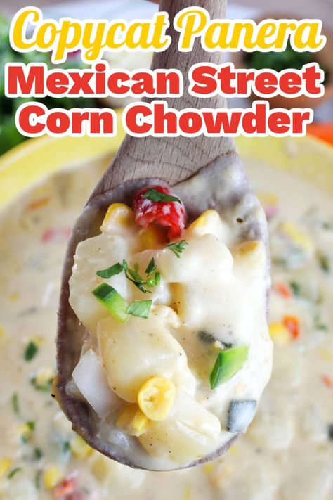 Learn how to make a knockoff of the new (and very yummy) Street Corn Chowder from the summer Panera Bread menu. via @foodhussy Copycat Panera Corn Chowder, Street Corn Chowder Crockpot, Panera Mexican Street Corn Soup, Panera Street Corn Chowder Recipe, Street Corn Soup Recipe, Panera Summer Corn Chowder Recipe, Mexican Corn Chowder Soup, Copycat Restaurant Recipes Panera Soups, Panera Bread Soup Recipes