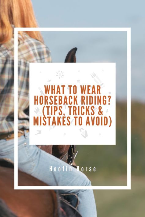 Horseback riding has often been associated with high-class society and impeccable attire. Yet, your clothes and equipment play a more important role. What you wear can impact your performance and affects how safely you can ride. So, what to wear horseback riding? https://www.hoofinhorse.com/what-to-wear-horseback-riding/ Tips For Horseback Riding, Casual Riding Outfits, Horse Back Riding Outfits Women, Horseback Riding Outfit Winter, Horseback Riding Outfit Western, Trail Riding Outfit, Horseback Riding Outfit Casual, Horse Riding Outfit Summer, What To Wear Horseback Riding