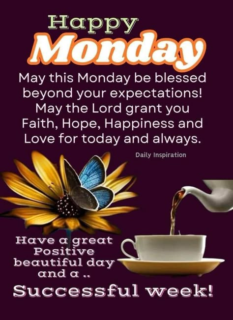 Monday Blessings New Week Good Morning, Monday Encouragement, Monday Blessings New Week, Happy Monday Blessings, Monday Good Morning Quotes, New Week Blessings, Morning Quotes Monday, Monday Morning Wishes, Monday Morning Blessing