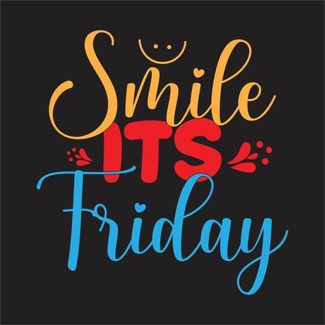 Happy Friday Gif Images, It's Friday Quotes, Tgif Humor Happy Friday, Good Friday Design, It’s Friday, Thank God Is Friday, Gm Friday, Happy Friday Gif, Thank God Its Friday