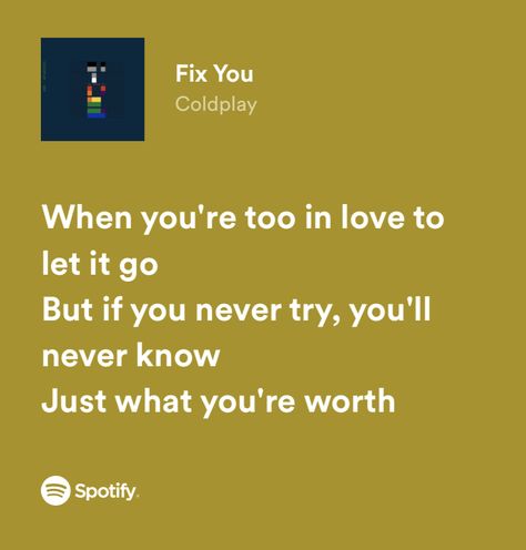 Fix You Lyrics, Coldplay Quotes, Fix You Coldplay, Lyrics From Songs, Love Song Lyrics, Music Girl, My Love Song, Ur Mom, Love Songs Lyrics