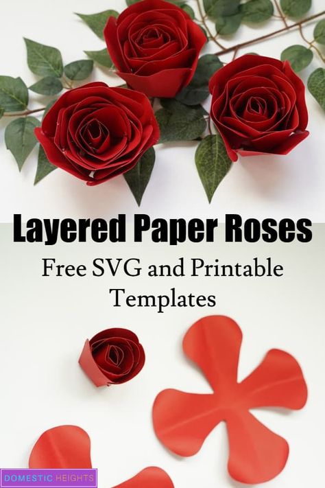 Easy Cricut project idea with free SVG templates Paper Rose Template Free Cricut, Paper Roses Cricut, Layered Flower Svg Free, Cricut Paper Flowers Templates Free, Cricut Flowers Templates, Cricut Roses, Rose Svg Free, Paper Kids Crafts, Cricut Paper Flowers