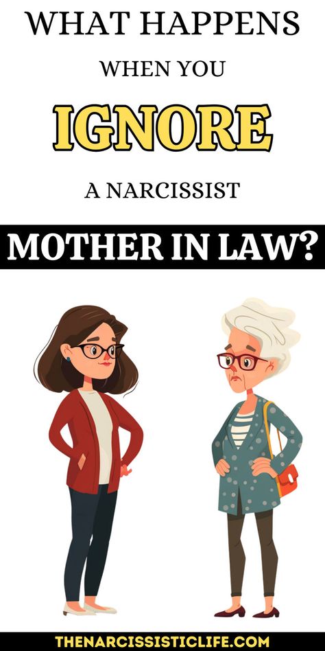 What Happens When You Ignore a Narcissist Mother in Law? Narcissistic Brother, Narcissistic Mother In Law, Mother In Law Quotes, Monster In Law, Narcissistic Traits, Narcissistic Mothers, Being Ignored, Law Quotes, Narcissistic Family