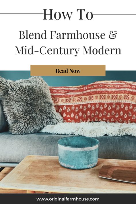 Want to learn how to incorporate mid-century modern style into your farmhouse? It's a lot easier than you think. With just a few simple tips, we can help you blend the two design styles into your home to make it an original farmhouse. Mixing Mid Century And Farmhouse, Mid Century Modern Meets Farmhouse, Mid Century Modern Cottage Style, Mid Century Modern Industrial Decor, Modern With Vintage Accents, Mixing Mid Century Modern With Antiques, Mid Century Modern Farmhouse Decor, Mid Century Modern Mixed With Farmhouse, Mid Century Modern And Farmhouse