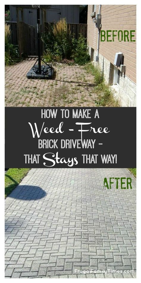 Stop buying weed killers or weeding by hand! How to get a weed-free brick driveway (or patio) that stays that way. A DIY weed prevention method that lasts - and is non-toxic. How to get rid of weeds between interlocking bricks. #howto #diy #weeds #patio How To Stop Weeds From Growing, Driveway Update, Polymeric Sand, Diy Patio Ideas, Brick Driveway, Diy Mason Jar Crafts, Brick Patio, Paver Driveway, Frugal Family