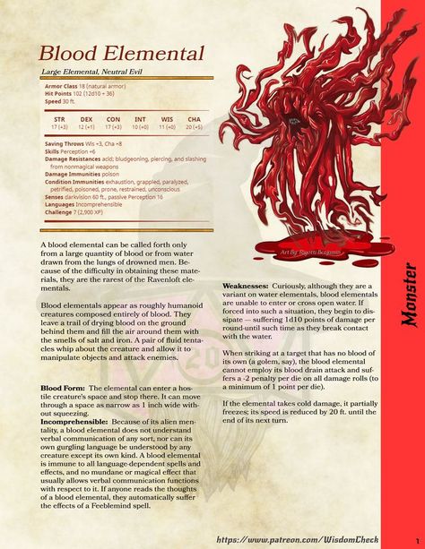 Download the Free printer-friendly PDF for the Blood Elemental Monster here:
https://www.patreon.com/posts/monster-blood-68672757 Elemental Monster, Dnd Stat Blocks, Dnd Enemies, Dungeons And Dragons Races, Blood Magic, Dnd Stats, Monster Board, Dnd Character Sheet, Dnd Monster