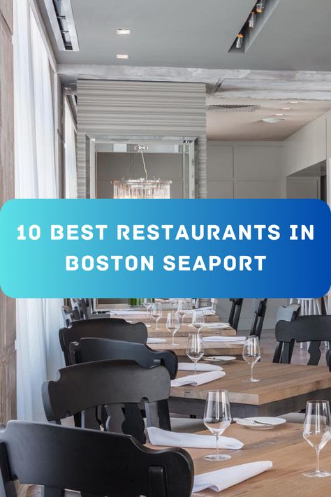 Boston Seaport is a wonderful location to spend with your family and friends, here is a list of the best restaurants in Boston. Seaport Boston, Boston Seaport, Restaurants In Boston, Best Restaurants, In Boston, World Travel, Family And Friends, Boston, Restaurant