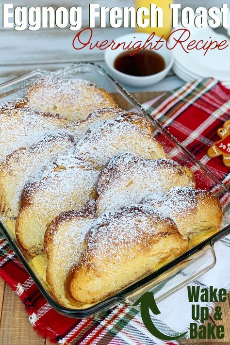 Made with challah bread, this Overnight Eggnog French Toast Casserole is a festive hit. Just wake up and bake on Christmas morning. Our whole family loves this breakfast casserole. #Breakfast #ChristmasBreakfast #BreakfastCasseroleRecipe #EasyBreakfastRecipe #EggnogRecipe Eggnog Overnight French Toast, Overnight Eggnog French Toast Bake, Over Night French Toast Casserole Christmas Morning, Eggnog Baked French Toast, Overnight Egg Nog French Toast, Eggnog French Toast Casserole Overnight, Baked Eggnog French Toast, Egg Nog French Toast Casserole Overnight, French Bread Casserole Overnight