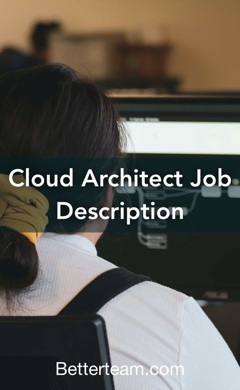 Learn about the key requirements, duties, responsibilities, and skills that should be in a Cloud Architect Job Description. Architect Job, Cloud Architect, Solutions Architect, Architect Jobs, Cloud Computing Technology, Job Titles, Cloud Security, Job Description Template, Cloud Technology