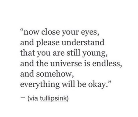 somehow, everything will be ok. Ok Quotes, It Will Be Ok Quotes, Everything Will Be Okay, Black & White Quotes, Everything Will Be Ok, Be Okay, Ask Me Anything, Some Words, Love Words