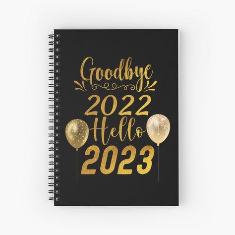 Goodbye 2022 Hello 2023 Golden Balloons by Karry-Pat | Redbubble Goodbye 2022 Hello 2023 Wallpaper, Goodbye 2022 Hello 2023, Goodbye 2022, Printable Topper, New Year Messages, Hello 2023, Golden Balloons, New Year Message, Insta Ideas