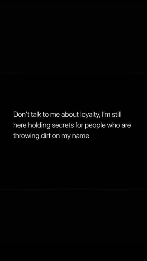 Quotes On Loyalty, Cryptic Quotes, Bad Friendship Quotes, Facts Psychology, Loyalty Quotes, Fake Friend Quotes, Tristan Thompson, I'm Still Here, Talking Quotes