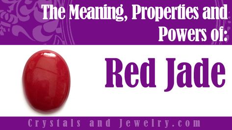 red jade meaning Dimensions Universe, Crystals Benefits, Jade Properties, Jade Meaning, Crystal Information, Red Jade, Jade Crystal, Abc Order, Gemstone Meanings