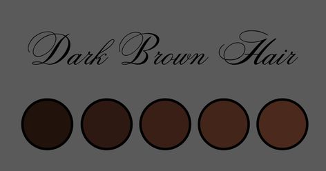 Dark Brown Hair Color Palette, Brown Hair Palette, Hair Color Palette, Brush Code, Colour Hair, Dark Brown Hair Color, Brown Hair Color, Dark Brown Hair, Ibis Paint