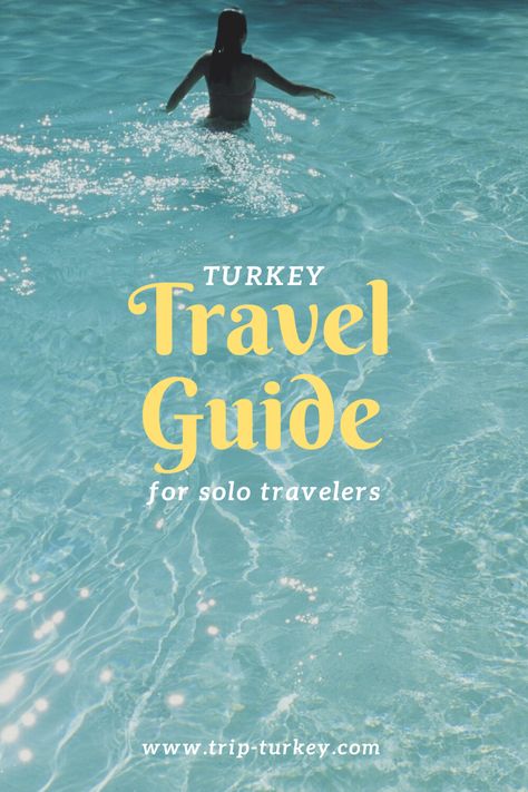 Searching for some tips for your next vacation to Turkey? Here is a current Turkey travel guide for solo travelers. We would like to mention some advice for people traveling solo including the best solo travel destinations in Turkey in this post. Enjoy with the Turkey travel guide for solo travelers... Is Turkey safe for solo female travel, Turkey tours for solo travelers, advice for people traveling solo, how do I get a tourist visa for Turkey, Turkey travel guide for solo travelers, Salt Pool, Salt Water Pool, Digital Nomad Jobs, Swimming Benefits, Turkey Travel Guide, San Blas Islands, Infinity Pools, Panama Travel, Solo Travel Destinations