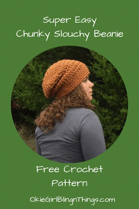 Super Chunky Slouchy Beanie - Free Crochet Pattern - OkieGirlBling'n'Things Slouchy Beanie Crochet Pattern Free, Slouch Hat Pattern Free, Slouch Beanie Crochet Pattern, Crochet Slouchy Hat Free Pattern, Crochet Slouchy Beanie Pattern, Cap Design Ideas, Bulky Yarn Crochet, Slouchy Beanie Pattern, Slouchy Hat Crochet Pattern