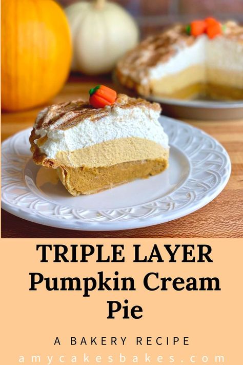 This Triple Layer Pumpkin Pie has a layer of traditional pumpkin pie, a layer of fluffy pumpkin cream cheese mousse, and a layer of thick and creamy vanilla whipped cream. It's the perfect Thanksgiving Dessert! I share new bakery recipes at https://amycakesbakes.com. Three Layer Pumpkin Pie, 3 Layer Pumpkin Pie, Triple Layer Pumpkin Pie, Pumpkin Pie Topping, Pumpkin Meringue Pie, Pumpkin Supreme Pie Recipe, Whipped Pumpkin Pie, Layered Pumpkin Pie, Pumpkin Cream Pie Recipe