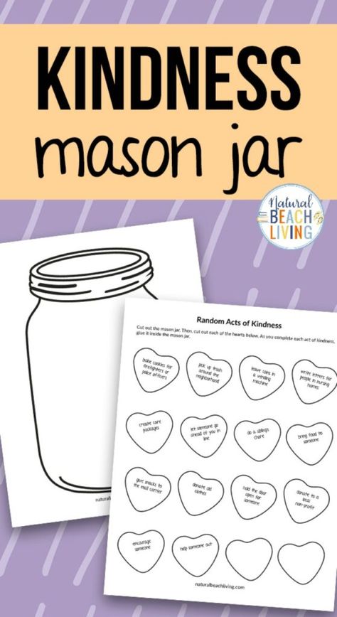 Kindness Jar Printable Template and Kindness Activity - Natural Beach Living Kindness Jar, Acts Of Kindness Printables, Valentine’s Day Kindness Activity, Preschool Acts Of Kindness, Each Kindness Book Activities, Random Act Of Kindness Printable, January Preschool Themes, Kindness Lessons, Kindness For Kids