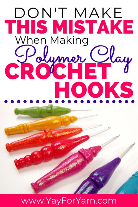 Don't Make This Mistake When Making Your Own Polymer Clay Crochet Hooks! | Yay For Yarn Clay Handle Crochet Hooks, Polymer Clay Crochet Hooks Diy, Polymer Clay Crochet Hook Handles, Polymer Clay Crochet Hooks, Crochet Hook Sizes Chart, Clay Hooks, Diy Crochet Hook, Custom Crochet Hooks, Crochet Hook Organizer