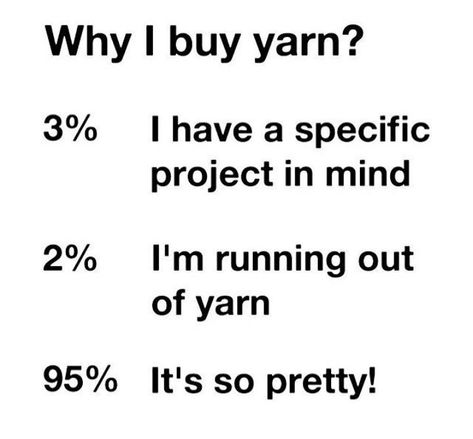 Or it's so soft! Knitting Meme, Crafting Humor, Craft Humor, Yarn Quote, Yarn Humor, Crochet Quote, Knitting Quotes, Knitting Humor, Crochet Humor