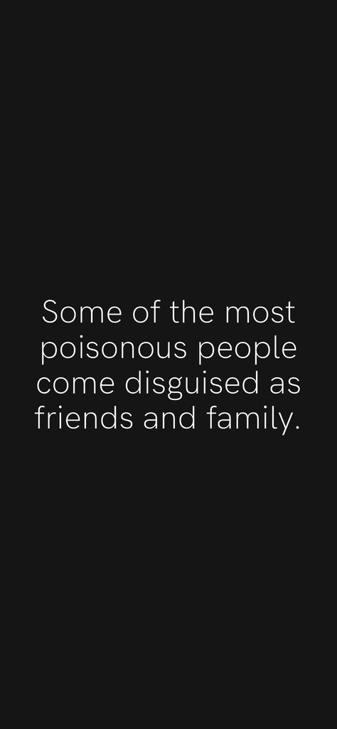 Some of the most poisonous people come disguised as friends and family. From the Motivation app: https://motivation.app/download Some Of The Most Poisonous People, Quotes On Dissapointment People, Family Is Disappointing, Poison People Quotes, What Is The Point Quotes, Poisonous People Quotes, People Dissapoint Quotes, People Are Disappointing, Family Disappointment Quotes