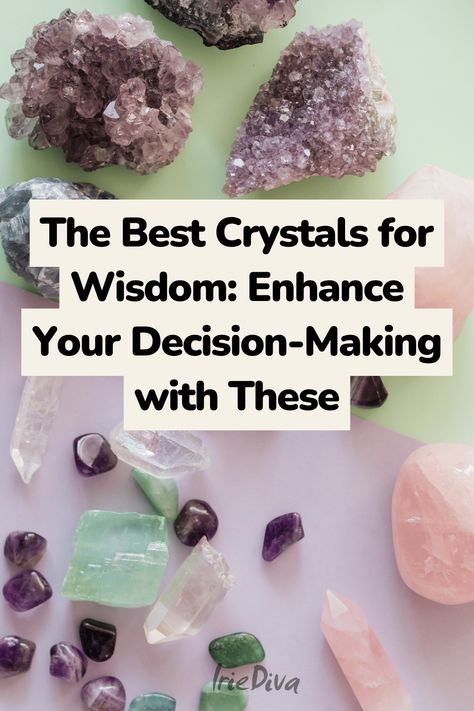 The Best Crystals for Wisdom: Enhance Your Decision-Making with These Divorce Mediation, Best Crystals, Gemstone Meanings, Spiritual Development, Spiritual Wisdom, Healing Properties, Decision Making, Healing, Good Things