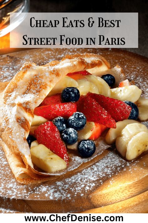 best crêpes in Paris make great cheap eats Paris Eating Guide, Paris Aesthetic Food, Cheap Eats Paris, Paris Street Food, Paris Food Market, Paris Food Guide, Paris Cheap, Food In Paris, Paris Eats