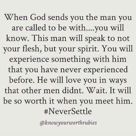 When God sends you the man you are called to be with..... Quotes Single, Godly Dating, Godly Relationship, Love Dating, Godly Man, Single Men, A Quote, Trust God, The Words