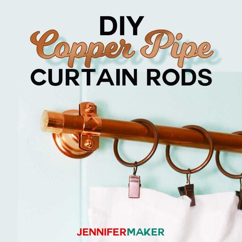 How to make easy and inexpensive DIY copper pipe curtain rods for ANY window size! So much cheaper than fancy curtain rods and they work great! Copper Curtains, Diy Copper Decor, Cricut Table, Copper Curtain Rod, Pipe Curtain Rods, Fancy Curtains, Jennifer Maker, Diy Curtain Rods, Diy Copper