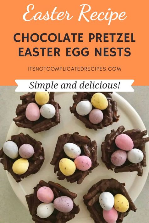 Chocolate Pretzel Easter Nests are a fun and simple sweet treat.  Kids will love helping make them - and they're so delicious also!  Learn how to make them by heading to the blog for all of the details!  #itsnotcomplicatedrecipes #easyrecipes #easterrecipes #chocolaterecipes Chocolate Covered Strawberry Cheesecake, Mocha Cheesecake, Coconut Flan, Valentines Recipes Desserts, Complicated Recipes, Easter 2024, Easter Nests, Easter Sweets, Butter Tarts