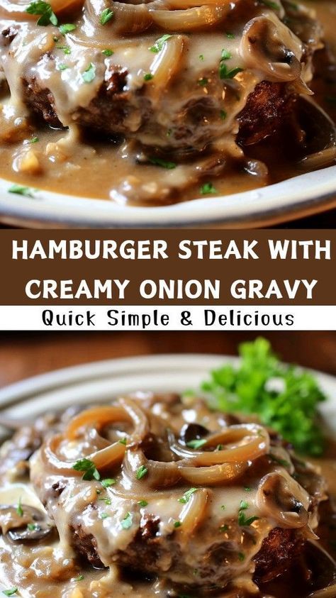 HAMBURGER STEAK WITH CREAMY ONION GRAVY Steak Fries And Gravy, Hamburger Steak With Creamy Onion Gravy, Ground Beef Patties With Onion Gravy, Stuffed Hamburger Steak, Easy Hamburger Steak And Gravy, Oven Hamburger Steak And Gravy, Hamburger Steak No Gravy, Hot Hamburger With Gravy, Crockpot Hamburger Steak