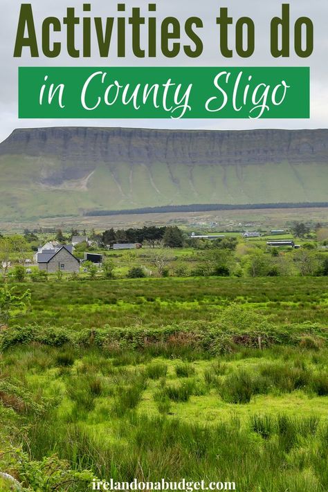 green fields with a mountain i the background Sligo Ireland, County Sligo, Ancient Monuments, Wild Atlantic Way, Ireland Vacation, Emerald Isle, Ireland Travel, Activities To Do, Historic Homes