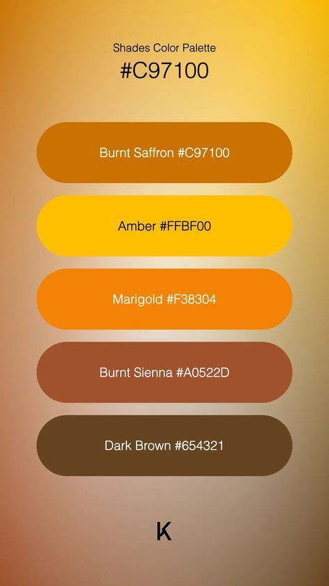 Shades Color Palette Burnt Saffron #C97100 · Amber #FFBF00 · Marigold #F38304 · Burnt Sienna #A0522D · Dark Brown #654321 Joyful Colour Palette, Saffron Color Palette, Dark Orange Color Palette, Burnt Orange Paint Colors, Burnt Orange Paint, Orange Paint Colors, Honey Art, Orange Color Palettes, Hex Color Palette